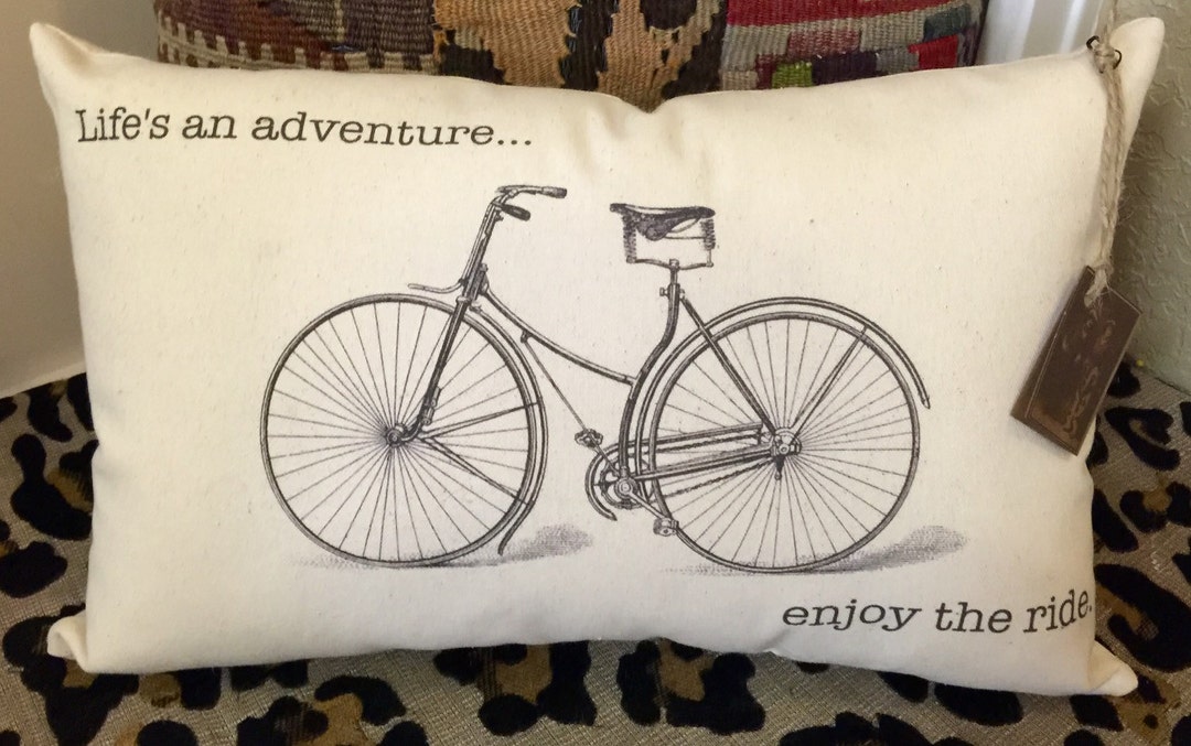 Vintage Bicycle Pillow life is Sn Adventure... Enjoy the Ride