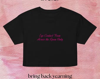 Eye Contact Baby Tee | Witty Rom Com, Regency Romance Shirt