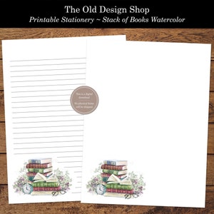 May include: Two sheets of white stationery with a watercolor design. One sheet is lined, the other blank. Both feature a stack of books, a clock, and glasses. The text reads "The Old Design Shop" and "Printable Stationery ~ Stack of Books Watercolor."