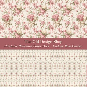 K&ouml;nnte beinhalten: Druckbares Papierpaket mit Vintage-Rosen-Garten-Design. Das Design umfasst Str&auml;u&szlig;e aus rosa Rosen, beige B&auml;ndern und gr&uuml;nen Bl&auml;ttern auf cremefarbenem Hintergrund. Der Text "The Old Design Shop" und "Printable Patterned Paper Pack ~ Vintage Rose Garden" werden angezeigt.