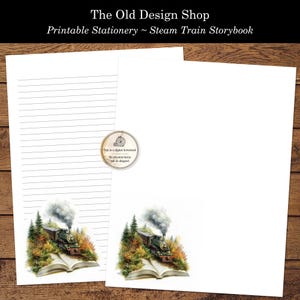 Può includere: Due fogli di carta da lettere stampabile. Un foglio ha linee orizzontali, l'altro è vuoto. Entrambi presentano un'illustrazione ad acquerello di un treno a vapore che esce da un libro aperto, circondato da alberi. Il testo "The Old Design Shop" e "Printable Stationery ~ Steam Train Storybook" sono in alto.