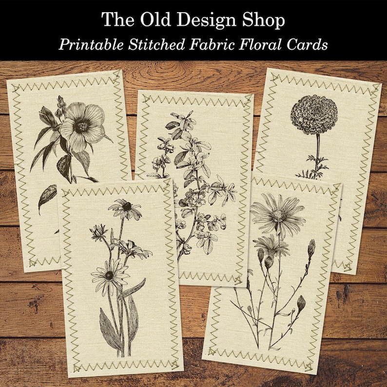 May include: Five printable cards featuring stitched fabric floral illustrations. The cards are beige with a brown stitched border. The floral illustrations are in black and white.