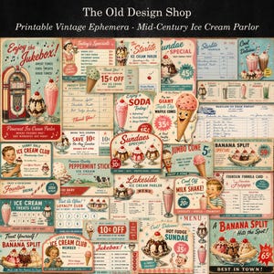 May include: A collection of vintage-style printable ephemera featuring mid-century ice cream parlor graphics, including menus, coupons, and advertisements with illustrations of sundaes, milkshakes, banana splits, and jukeboxes in muted retro colors.