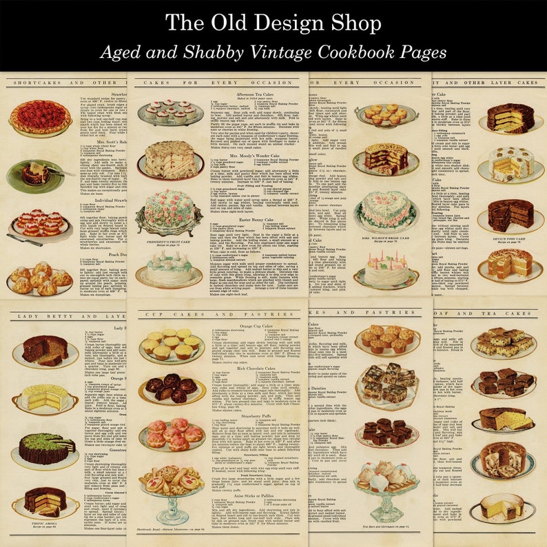 May include: Vintage cookbook page with recipes for cakes, cupcakes, pastries, and tea cakes. The page is divided into sections with illustrations of each type of cake. The text includes ingredients and instructions for each recipe.