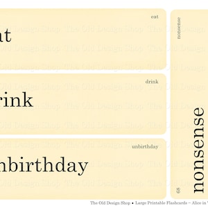 May include: A set of vintage-style flashcards with black text on a cream background. The cards display the words "eat," "drink," "unbirthday," and "nonsense." The Old Design Shop logo and "Alice in Wonderland" are also visible.