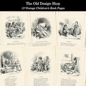 May include: Twelve black and white illustrations from a vintage children's book. Each page features a different illustration of a child engaged in an activity. The illustrations are accompanied by text, including the titles "Daydreams", "A Peep into the World", "Obliging", "Making Believe", "Seven Sisters", and "Idle".