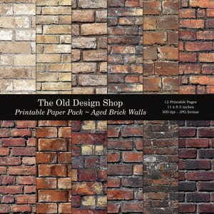 May include: A collection of printable paper packs featuring aged brick wall textures in various colors, including beige, red, and brown. The image includes the text "The Old Design Shop Printable Paper Pack ~ Aged Brick Walls" and details about the paper size.