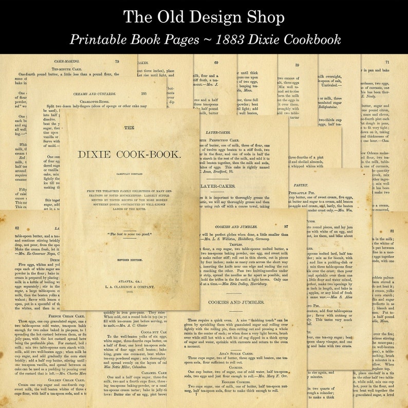 May include: A collection of vintage cookbook pages from the 1883 Dixie Cookbook. The pages are yellowed with age and feature handwritten recipes for cakes, cookies, and pastries. The text includes titles such as "Cake Making", "Layer Cakes", "Cookies and Jumbles", and "Pastry".