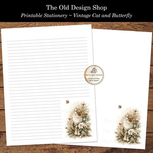 May include: Two sheets of white stationery with lined paper and a vintage cat and butterfly illustration. The illustration features a cat surrounded by flowers and butterflies. The text "The Old Design Shop" and "Printable Stationery ~ Vintage Cat and Butterfly" is at the top.