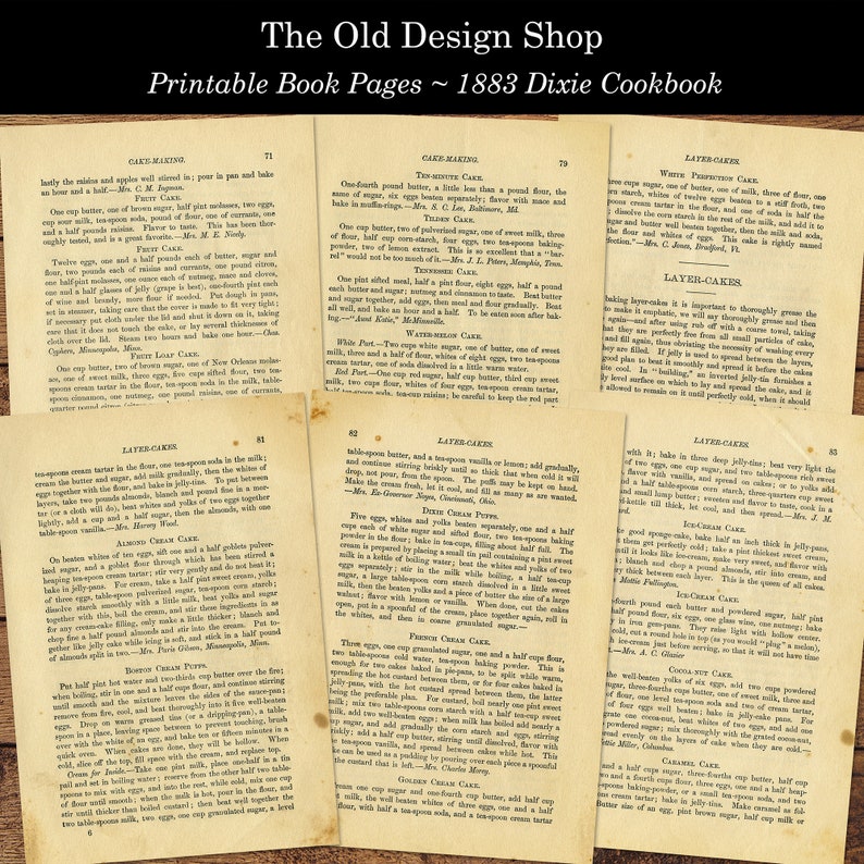 May include: A collection of vintage cookbook pages from the 1883 Dixie Cookbook. The pages feature recipes for various cakes, including layer cakes, tea cakes, and French cream puffs. The text includes ingredients and instructions for each recipe.