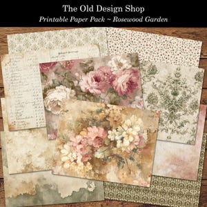 May include: A collection of printable paper sheets with vintage floral and patterned designs. The papers feature roses, antique ledger pages, and various textures in soft pink, cream, and green hues. The text "The Old Design Shop Printable Paper Pack ~ Rosewood Garden" is at the top.