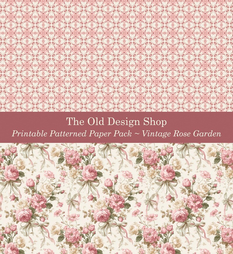 K&ouml;nnte beinhalten: Druckbares Papierpaket mit Vintage-Rosen-Garten-Motiv. Das Design zeigt ein sich wiederholendes Muster aus rosa Rosen, Schleifen und Bl&auml;ttern auf cremefarbenem Hintergrund. Der obere Bereich hat ein rosa-wei&szlig;es geometrisches Muster. Der Text lautet "The Old Design Shop".