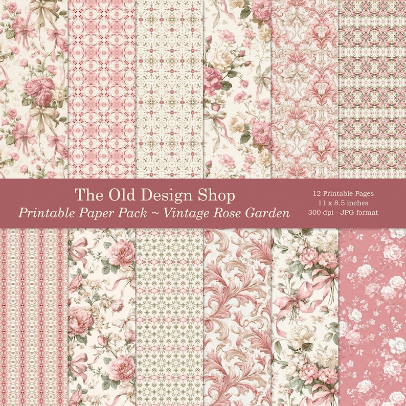 K&ouml;nnte beinhalten: Eine Sammlung bedruckbarer Papierb&ouml;gen mit Vintage-Rosenmustern in Rosa-, Creme- und Gr&uuml;nt&ouml;nen. Die Designs umfassen Blumenarrangements, Schleifen und geometrische Formen. Der Text auf dem Bild lautet "The Old Design Shop Printable Paper Pack ~ Vintage Rose Garden". Jedes Blatt ist 27,9 x 21,6 cm gro&szlig;.