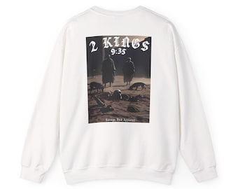 Mens Christian Sweatshirt, 2 Kings 9:35 Bible Verse Scripture Crewneck, Faith Streetwear, Religious Christian Gift for Him Dad Husband