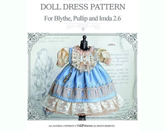 DOLL DRESS E-PATTERN For Blythe, Pullip, Imda 2.6 By Odd Princess, "Alice In Wonderland" Dress, Step By Step Instructions