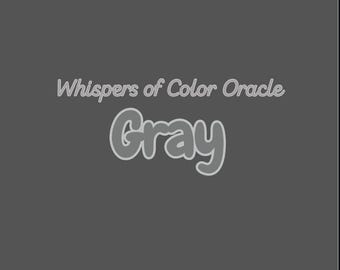 Whispers of Color GRAY Oracle | 73-Cards