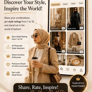 May include: An advertisement for a fashion app, featuring a woman in a beige blazer and hijab holding a coffee cup. The app interface displays style recommendations and ratings. Text includes "Discover Your Style, Inspire the World!"
