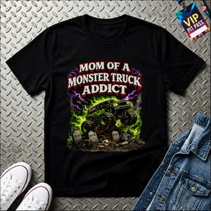 Mom of a Monster Truck Addict Graphic Tee, Boy Mom Monster Truck Shirt, Boy Mom Mother's Day Gift, El Toro Loco Shirt, Grave Digger Shirt image 1
