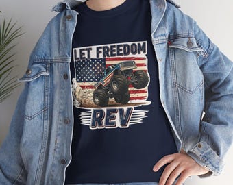 Adult 4th of July Monster Truck Shirt | Let Freedom Rev, Vehicle Mens Shirt for 4th of July, Boy Mom 4th of July Shirt
