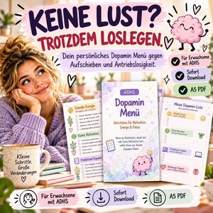 Könnte beinhalten: Ein digitaler Planer mit dem Titel Dopamin Menü mit Abschnitten für Motivation, Energie und Fokus. Das Dokument enthält eine Cartoon-Gehirnfigur, Checklisten und deutschen Text. Es wird als A5-PDF-Download für Erwachsene mit ADHS angeboten, zusammen mit einer Tasse mit dem Text Kleine Schritte. Große Veränderungen.