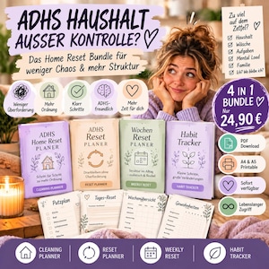 Könnte beinhalten: Ein digitales Organisations-Set mit vier Planern: ADHS Home Reset Planer, ADHS Reset Planer, Wochen Reset Planer und Habit Tracker. Das Paket enthält druckbare Vorlagen für Haushaltsplanung, tägliche Routinen, Wochenübersichten und Gewohnheiten.