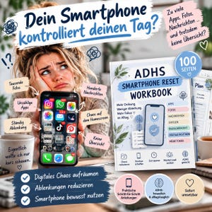 Könnte beinhalten: Ein 100-seitiges Arbeitsbuch mit dem Titel ADHS SMARTPHONE RESET WORKBOOK, das ein Smartphone mit App-Symbolen, deutschen Texten und verschiedenen runden Icons zeigt. Das Cover enthält Blattillustrationen und eine Smartphone-Grafik.