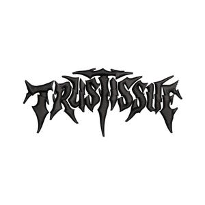 May include: A black embroidered design on a white background. The text "TRUSTISSUE" is written in a gothic font. The letters are sharp and angular, with pointed serifs. The design has a dark and edgy aesthetic, suitable for various applications.