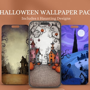 May include: A digital Halloween wallpaper pack featuring three smartphone screens displaying spooky scenes with houses, trees, pumpkins, and a graveyard. The text reads HALLOWEEN WALLPAPER PACK Includes 5 Haunting Designs and INSTANT DOWNLOAD.