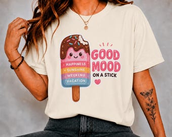 Good Mood on a Stick Popsicle T-shirt | Cute Ice Cream Graphic Tee