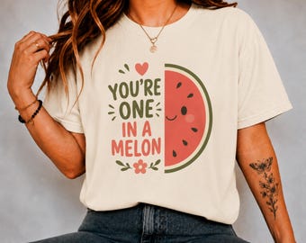 You're One in a Melon Shirt, Cute Watermelon Graphic Tee, Summer Fruit T-Shirt, Funny Aesthetic Gift for Her