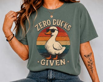 Zero Ducks Given Shirt, Funny Duck Graphic Tee, Retro Sunglasses Duck T-Shirt, Sarcastic Humor Unisex Streetwear Gift Tee