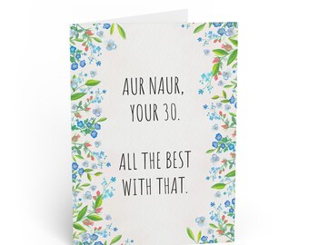 Turning 30 Funny Card | 'Aur Naur Your 30' Floral Edge Birthday Greeting Card