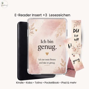 Può includere: Un inserto per custodia di e-reader con sfondo acquerello rosa tenue, dettagli dorati e il testo in tedesco Ich bin genug. Ich tue mein Bestes und das ist genug. Include tre segnalibri abbinati con il testo DU bist toll.