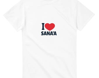 I love Sanaa Yemen T-shirt, YemenStyle, SanaaVibes, SanaaLife, VisitYemen, TravelYemen, MiddleEast, ArabianCulture, CapitalCity, TravelStyle