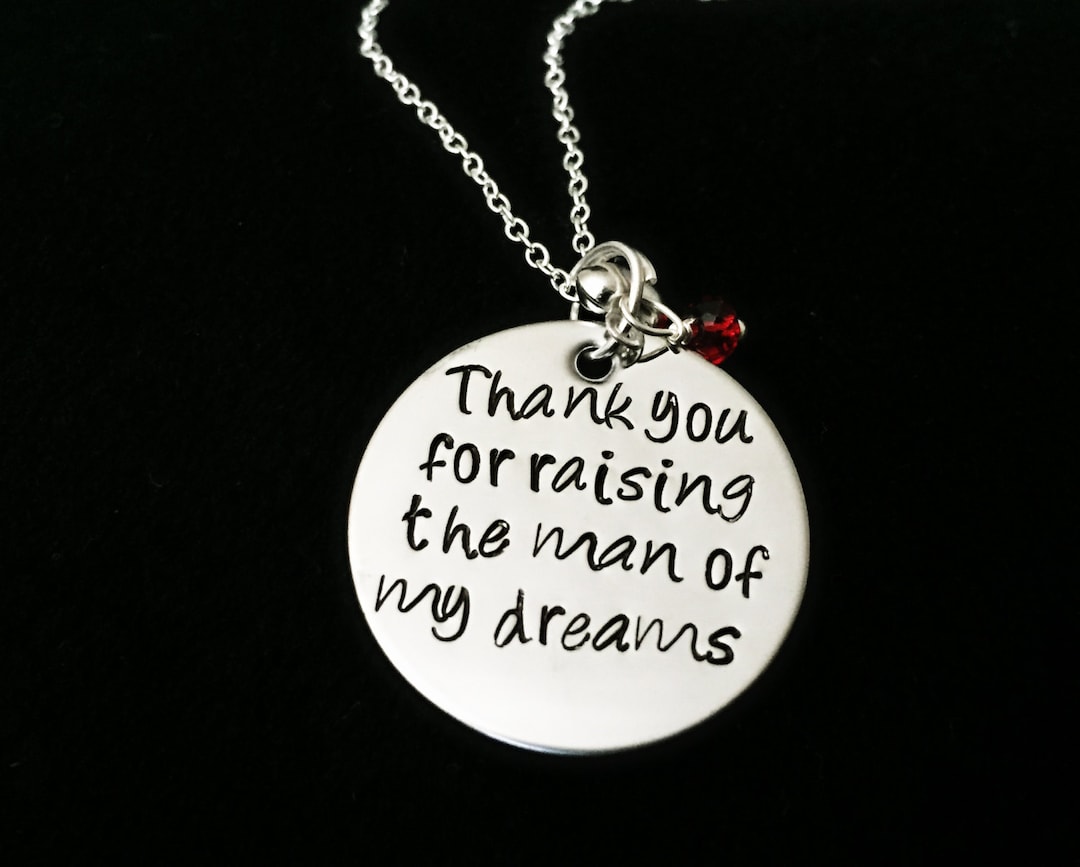 Gift for Mother in Law Thank You for Raising the Man of My Dreams