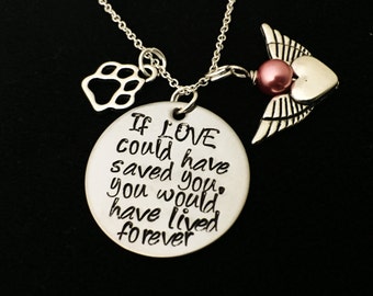 Personalized Jewelry - Pet Loss Necklace, Dog, Cat Loss Necklace, If Love Could Have Saved You Necklace, Pet Memorial Jewelry,