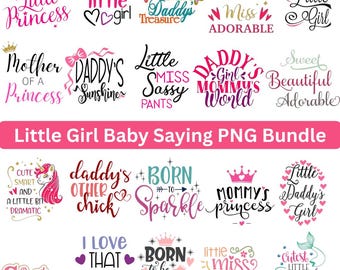 Little Girl Baby Saying PNG Bundle | Retro Quotes, Newborn Graphics (Digital Download)
