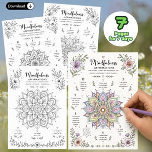 May include: A set of seven printable mindfulness affirmation coloring pages featuring floral borders, mandala designs, and numbered lists of positive statements. The text reads Mindfulness Affirmations for peace, clarity, and a meaningful life.