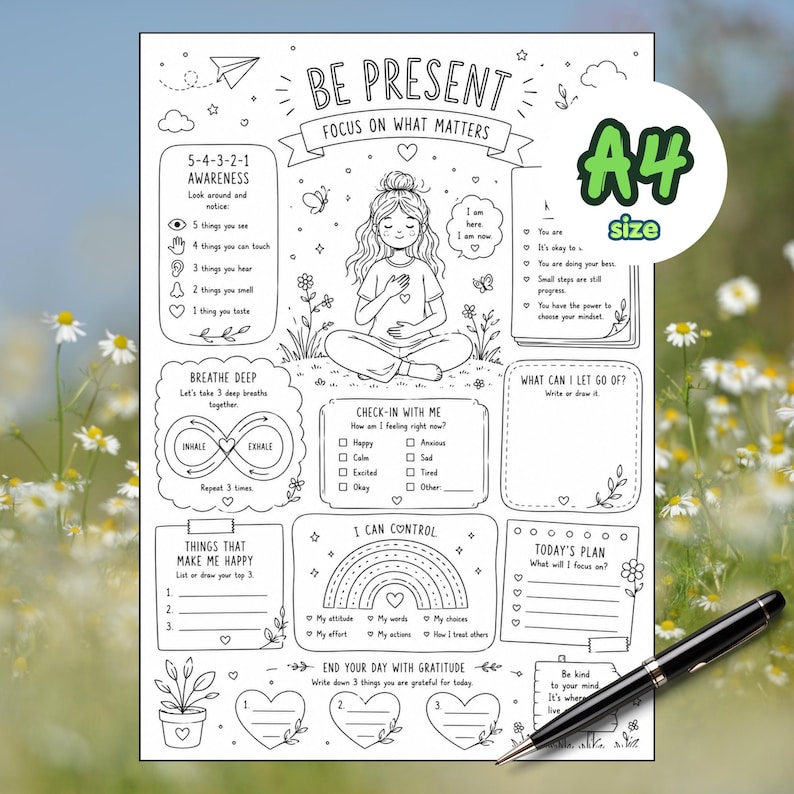 May include: A black and white A4 size mindfulness worksheet featuring the text BE PRESENT FOCUS ON WHAT MATTERS. The page includes sections for 5-4-3-2-1 awareness, breathing exercises, emotional check-ins, gratitude prompts, and daily planning.