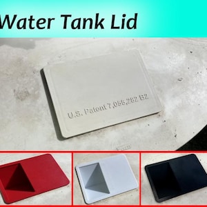 May include: A rectangular water tank lid in light gray with the text "Water Tank Lid" above it. The lid has the text "U.S. Patent 7,055,282 B2" embossed on it. Below are three additional lids in red, white, and black.