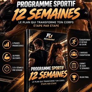 Peut inclure: Un guide de programme sportif de 12 semaines intitulé FitUnlocked, présenté sous forme de livre noir avec texte doré, images athlétiques et icônes détaillant les phases progressives, exercices au poids du corps et suivi en PDF.