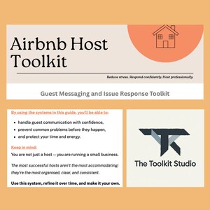 May include: An Airbnb Host Toolkit guide with text that reads "Airbnb Host Toolkit" and "Guest Messaging and Issue Response Toolkit." The guide includes tips for hosts and a logo for "The Toolkit Studio."