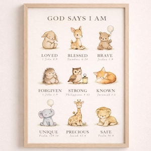 May include: A framed print with watercolour illustrations of cute animals, each representing a positive affirmation. The text "GOD SAYS I AM" is at the top, with words like "LOVED," "BRAVE," and "SAFE" below the animals. The phrase "PRINTABLE • FRAME NOT INCLUDED" is at the bottom.