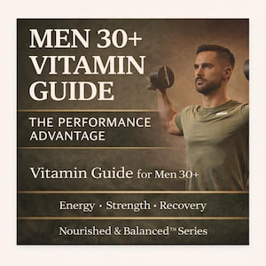 Men 30+ Vitamin Guide | Natural Testosterone Support | Energy & Strength Supplement Plan PDF