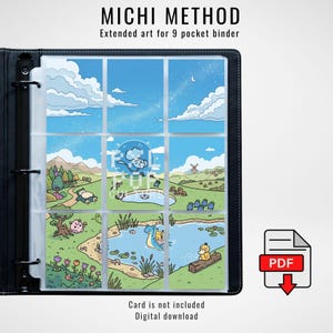 May include: A black 9-pocket binder containing a digital download print titled MICHI METHOD Extended art for 9 pocket binder. The artwork features a continuous landscape with blue skies, clouds, green hills, a pond, and various cartoon creatures.