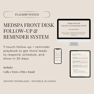 May include: A digital marketing system for a Medspa, displayed on a computer monitor, smartphone, and tablet. The system includes a follow-up and reminder system with templates for leads, reminders, and inquiries. The text reads "Flagship System" and "Instant Download".