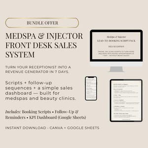 May include: A digital marketing bundle for medspas and beauty clinics. The image shows a computer monitor, a smartphone, and a tablet displaying scripts, follow-up sequences, and a sales dashboard. The text reads "Medspa & Injector Front Desk Sales System."