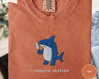Geborduurd I Require Motion-T-shirt, grappig haaienshirt, comfortabel kleuren-T-shirt