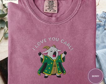 Dungeon Crawler Carl Embroidered Shirt, I Love You Carl Prepotente Tee, Comfort Colors 1717, Pony Mommy Special Boy, LitRPG Bookish Gift