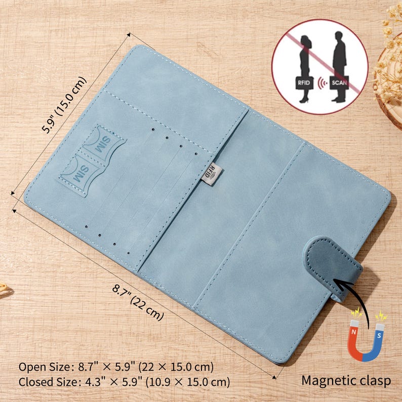 May include: A light blue passport holder with a magnetic clasp, featuring interior slots for SIM cards and cards. The open dimensions are 8.7 inches by 5.9 inches, and the closed dimensions are 4.3 inches by 5.9 inches. It includes RFID blocking technology.